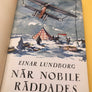 NÄR NOBILE RÄDDADES