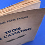 TROIS DE L'AVIATION "Grand Prix Littéraire de l'Aéro-Club de France"