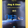 JING & CHEN — Die Ballade der Taikonauten von Shenzhou-11 —