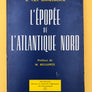 L'ÉPOPÉE DE L'ATLANTIQUE NORD