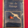 L'ART DU PILOTAGE