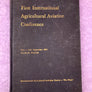 Report of the First International Agricultural Aviation Conference — 15th -18th September 1959, Cranfield, England —