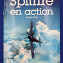 Spitfire en action (prix réduit, jaquette abîmée)