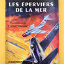 LES ÉPERVIERS DE LA MER