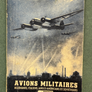 AVIONS MILITAIRES — Allemands, Italiens, Anglo-Américains et Soviétiques —