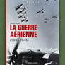 DOCAVIA N°49 - LA GUERRE AÉRIENNE (1933-1945)