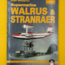 Supermarine WALRUS & STRANRAER