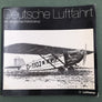 Deutsche Luftfahrt Ein historisches Kaleidoskop