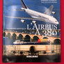 LA GRANDE AVENTURE DE L'AIRBUS A380