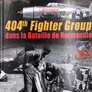 404th Fighter Group – dans la Bataille de Normandie