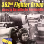 362nd Fighter Group – dans la bataille de Normandie