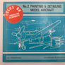 PAINTING AND DETAILING MODEL AIRCRAFT (FOCUS ON MODELLING TECHNIQUES, NO. 2)