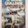 LE GRAND CHALLENGE: À LA POURSUITE DU FABULEUX RECORD DE HOWARD HUGHUES (HUBERT AURIOL, PATRICK FOURTICQ HENRI PESCAROLO, ARTHUR POWELL)