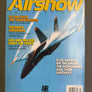 AIRSHOW INTERNATIONAL — THE ONLY COMPLETE GUIDE TO 1990'S AIRSHOW AND AIR DISPLAY SEASON ! —