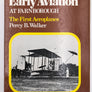 EARLY AVIATION AT FARNBOROUGH: THE FIRST AEROPLANES (VOL. II)