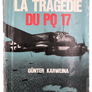 LA TRAGEDIE DU PQ 17 (prix réduit, jaquette abîmée) *** TOP OFFER ***