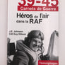39-45 CARNETS DE GUERRE : HÉROS DE L'AIR DANS LA RAF