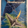 LES CAVALIERS DU CIEL
