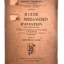 GUIDE MÉCANICIEN D’AVIATION – Tome II MONTAGE DE L’AVION