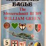 AUGSBURG EAGLE The Messerschmitt Bf 109
