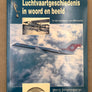 Luchtvaartgeschiedenis in woord en beeld – In het voetspoor van Mercurius