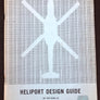 HELIPORT DESIGN GUIDE
