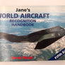 Jane's WORLD AIRCRAFT RECOGNITION HANDBOOK