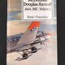 McDonnell Dougles Aircraft since 1920 : Volume I