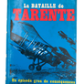 La BATAILLE de TARENTE