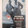 DEFENDERS OF THE REICH – Jagdgeschwader 1 Volume One 1939 – 1942