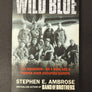 WILD BLUE — 741 SQUADRON — ON A WING AND A PRAYER OVER OCCUPIED EUROPE