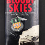 BLOODY SKIES – A 15TH B-17 Combat Crew: How They Lived and Died