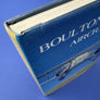 BOULTON & PAUL AIRCRAFT — The history of the companies at Norwich and Wolverhampton —