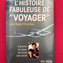 L'HISTOIRE FABULEUSE DE "VOYAGER" *** TOP OFFER ***
