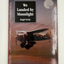 We Landed by Moonlight — Secret RAF landings in France 1940-1944 —