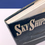 SKY SHIPS - A HISTORY OF THE AIRSHIP IN THE UNITED STATES NAVY -