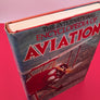 THE INTERNATIONAL ENCYCLOPEDIA OF AVIATION – The complete book of flight and rocketry