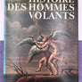 HISTOIRE DES HOMMES VOLANTS