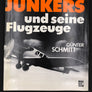 JUNKERS und seine Flugzeuge