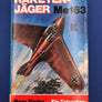 RAKETEN-JAGER – Me163