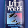 DIE LUFT WAFFE 1918-1945