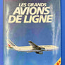 LES GRANDS AVIONS DE LIGNE