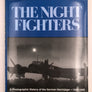 GERMAN FIGHTERS IN WORLD WAR II – THE NIGHT FIGHTERS