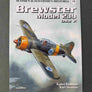 SUOMEN ILMAVOIMIEN HISTORIA (1B) — Brewster Model 239 —