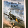 — Airframe Album No.17 — The Henschel Hs 129 - A Detailed Guide to the Luftwaffe's Panzerjäger