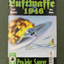 LUFTWAFFE 1946 — Projekt Saucer —