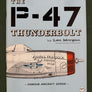 THE P-47 THUNDERBOLT — Famous Aircraft Series —