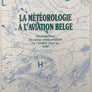 LA MÉTÉOROLOGIE À L'AVIATION BELGE