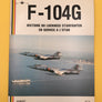 F-104G HISTOIRE DU LOCKHEED STARFIGHTER EN SERVICE A L’OTAN