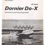 50 JAHRE DORNIER DO-X GESCHICHTE EINES RIESENFLUGSCHIFFS